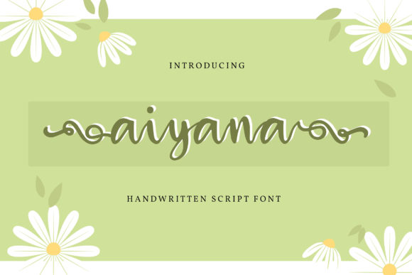Aiyana Font: Elevate Your Script Typography with Elegance